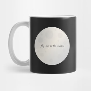 Fly Me to the Moon Mug